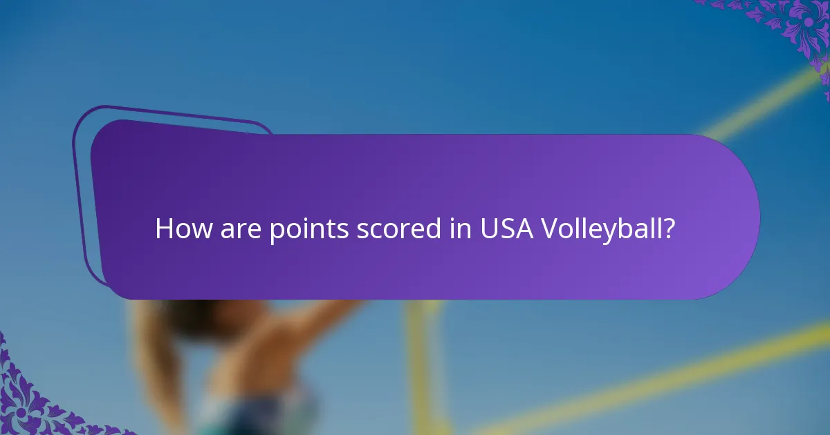 How are points scored in USA Volleyball?