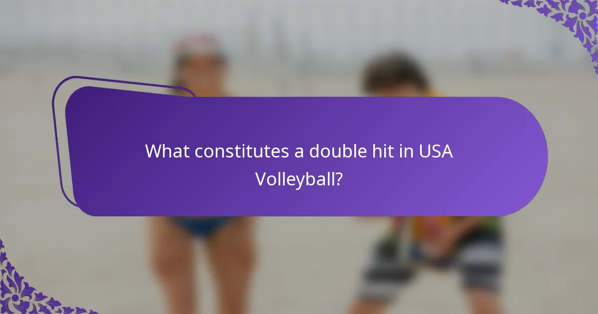 What constitutes a double hit in USA Volleyball?